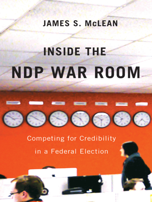 Title details for Inside the NDP War Room by James S. McLean - Available